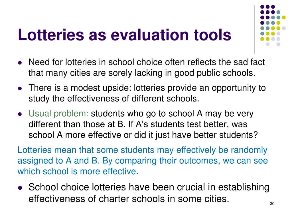 lotteries as evaluation tools