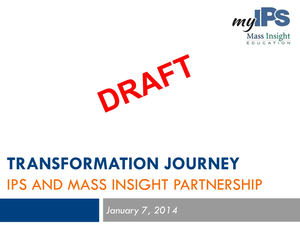 transformation journey ips and mass insight