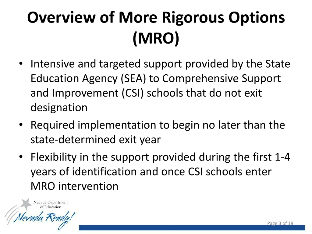 overview of more rigorous options mro