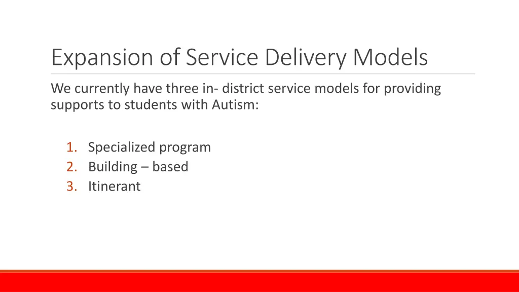 expansion of service delivery models