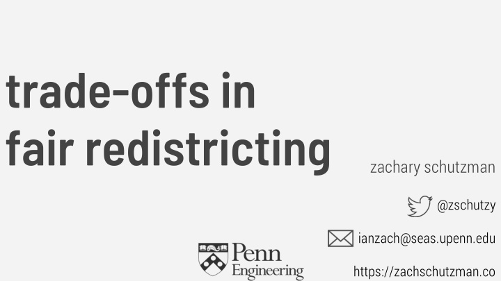 trade offs in fair redistricting