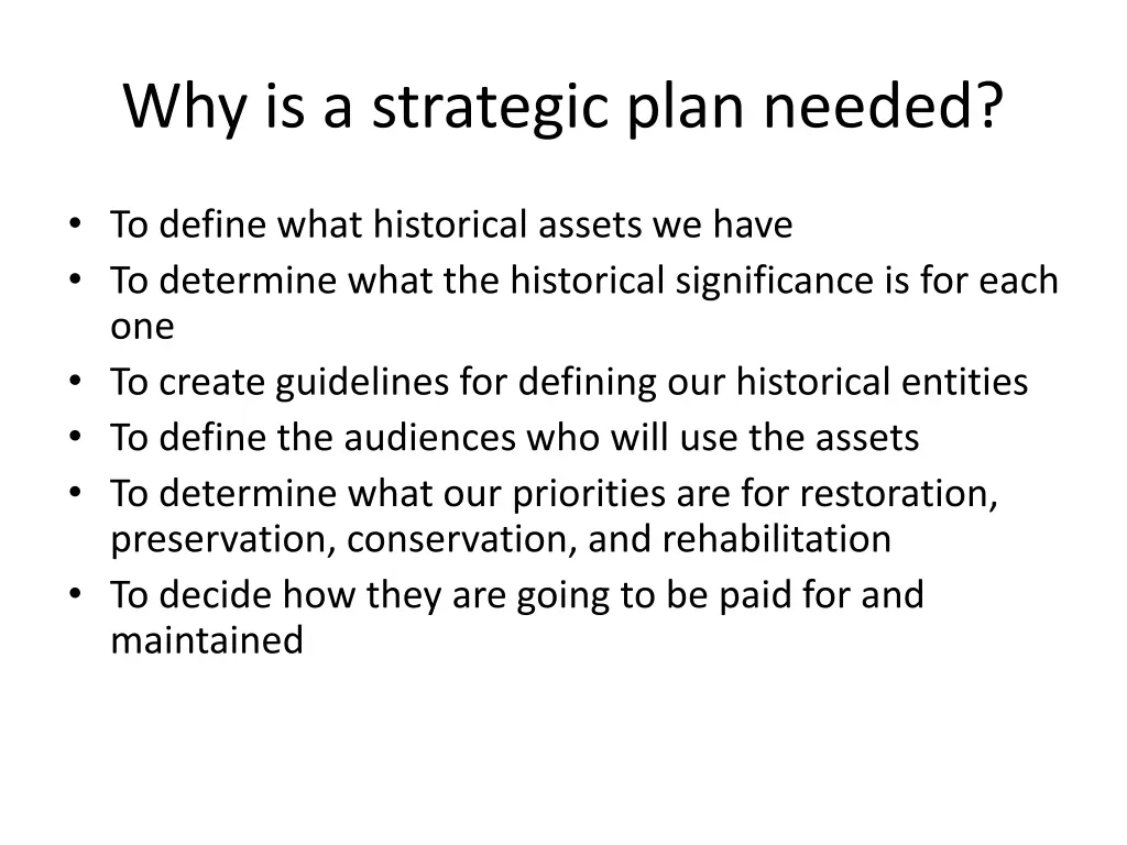 why is a strategic plan needed