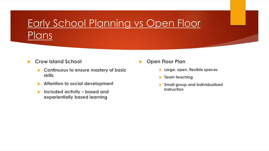 early school planning vs open floor plans