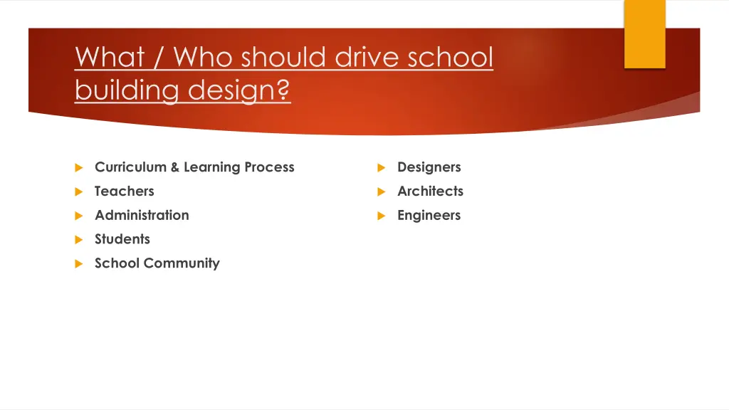 what who should drive school building design