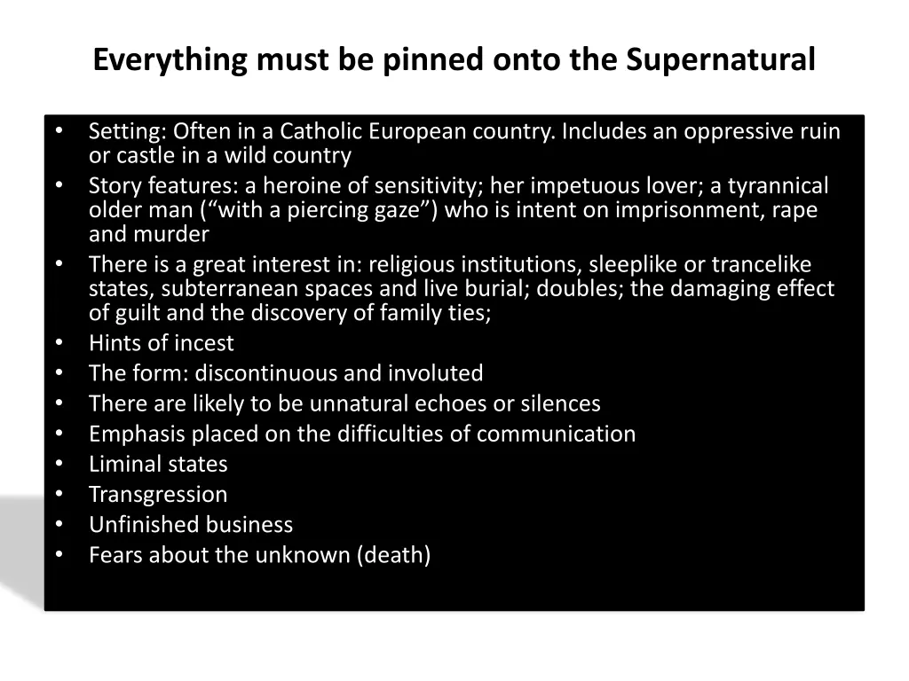 everything must be pinned onto the supernatural