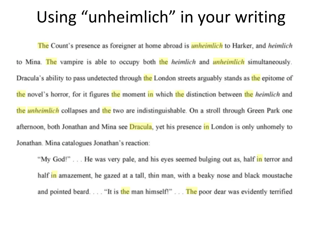 using unheimlich in your writing