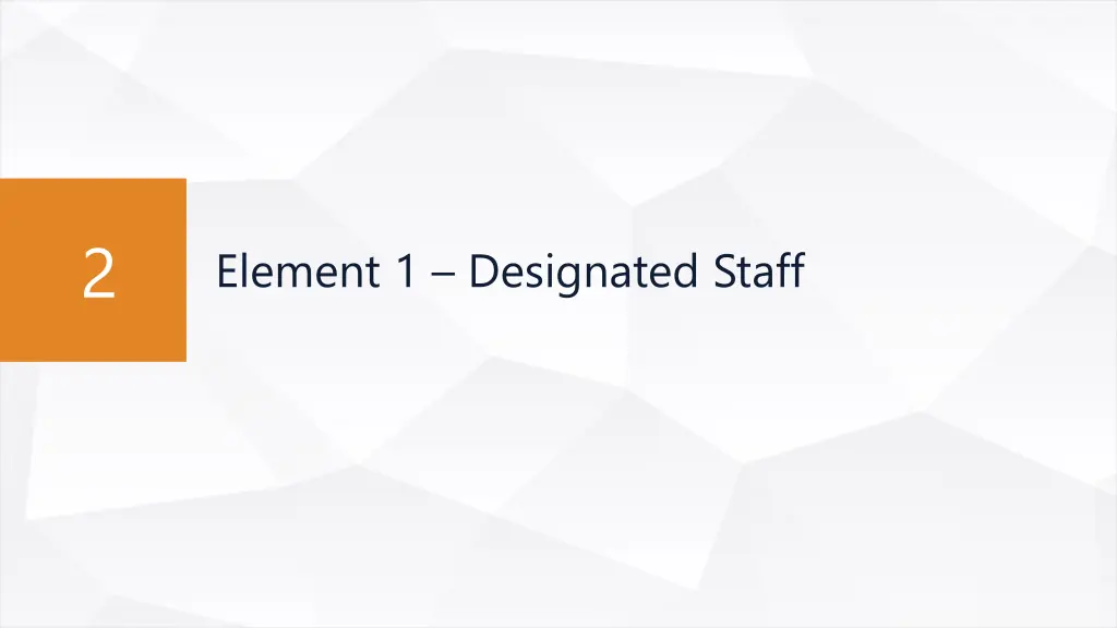 element 1 designated staff