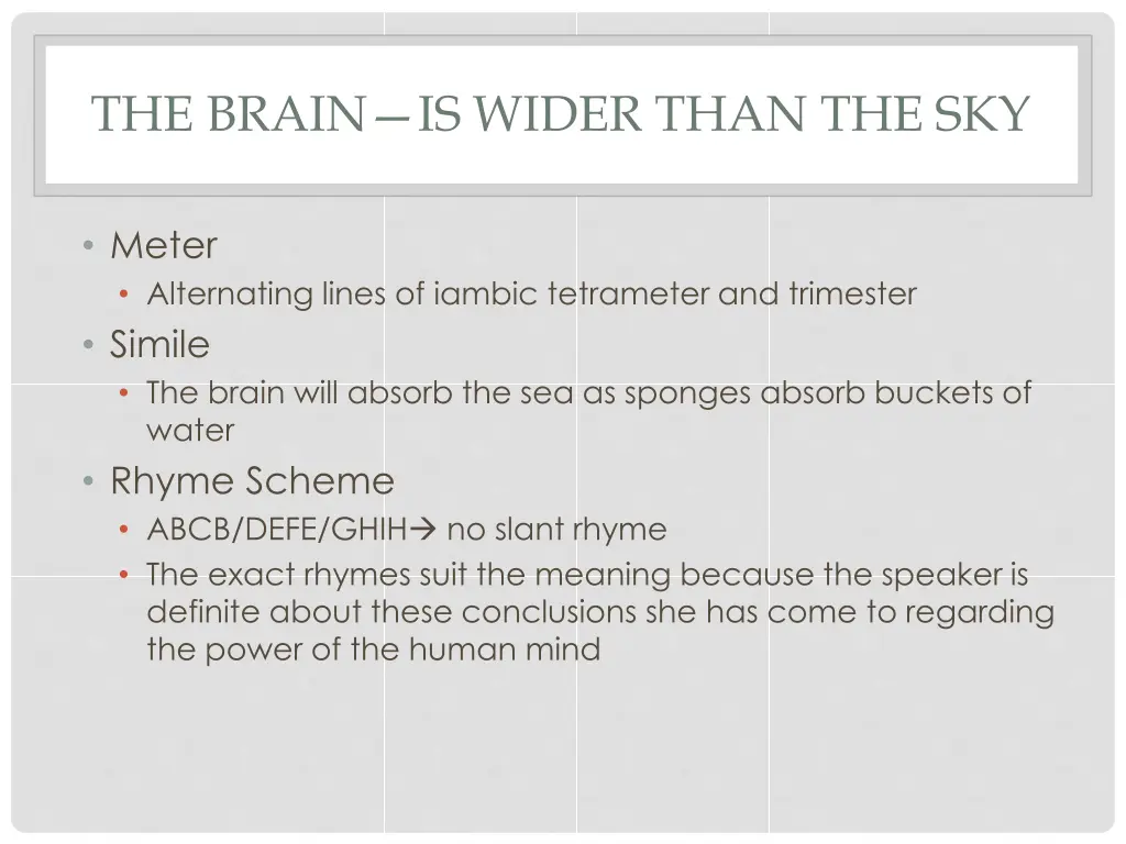 the brain is wider than the sky 1