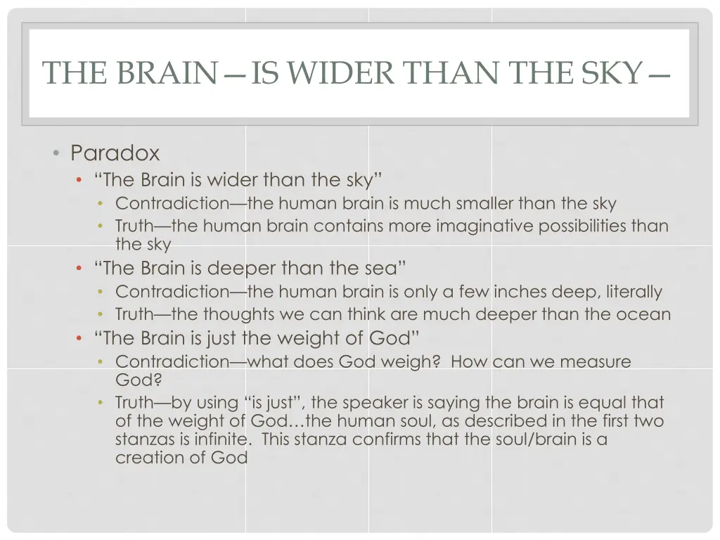 the brain is wider than the sky