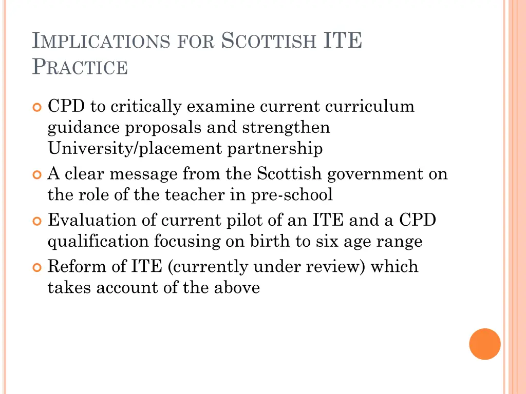 i mplications for s cottish ite p ractice