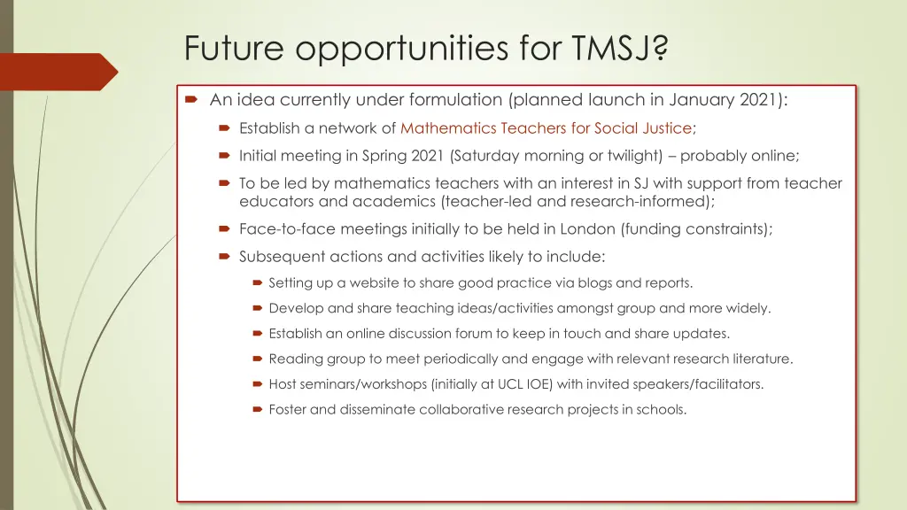 future opportunities for tmsj