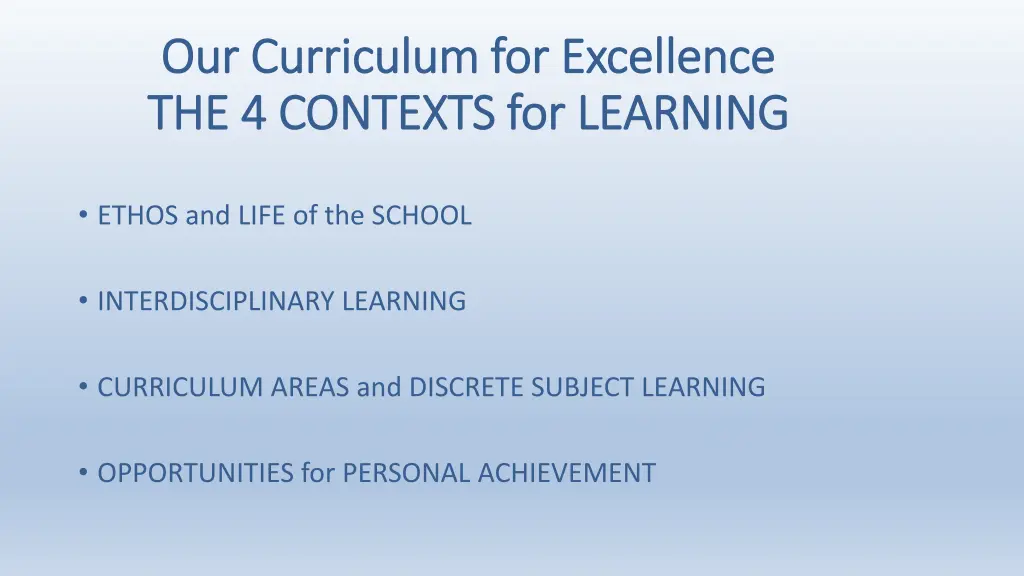 our curriculum our curriculum for excellence