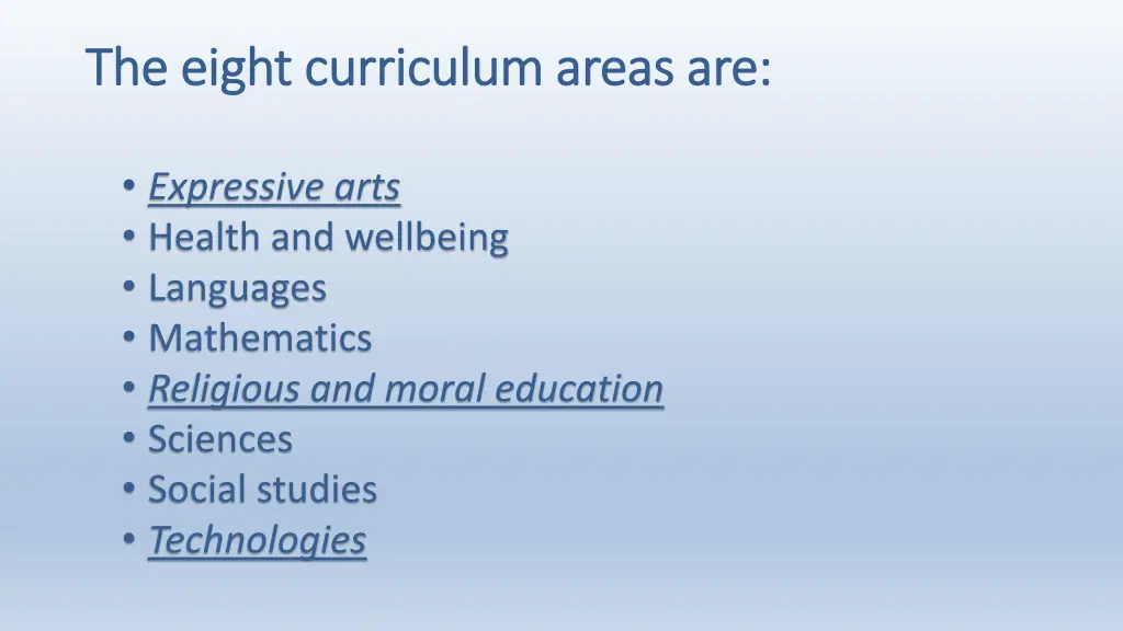 the eight curriculum areas are the eight