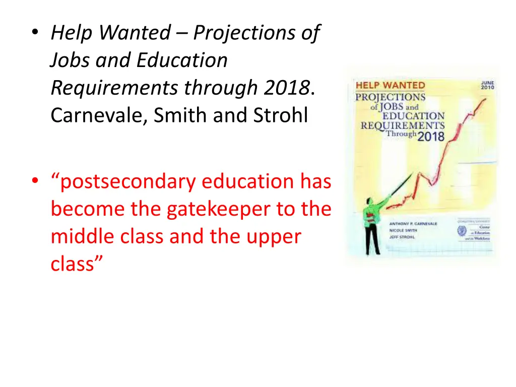 help wanted projections of jobs and education