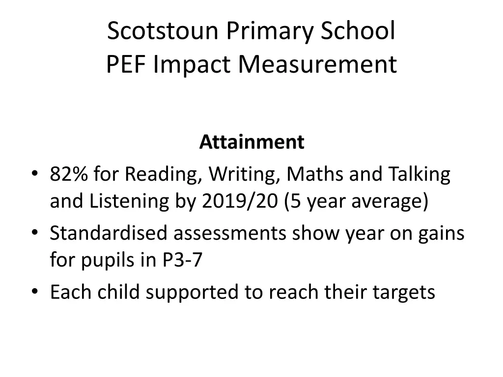 scotstoun primary school pef impact measurement