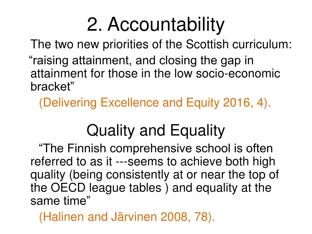 2 accountability the two new priorities