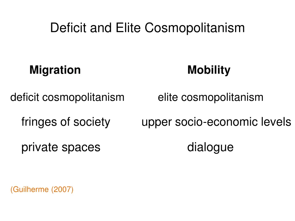 deficit and elite cosmopolitanism