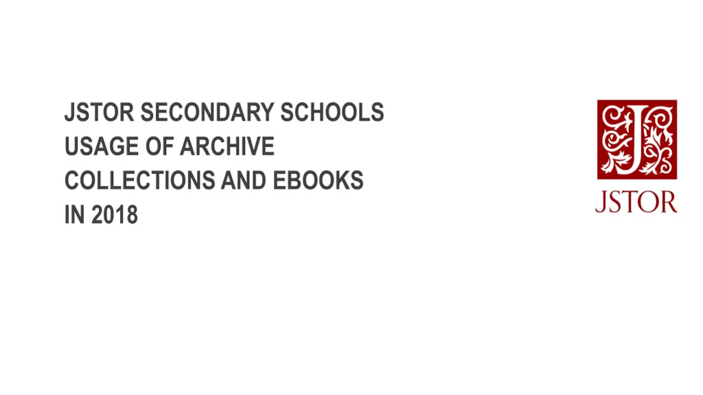 jstor secondary schools usage of archive