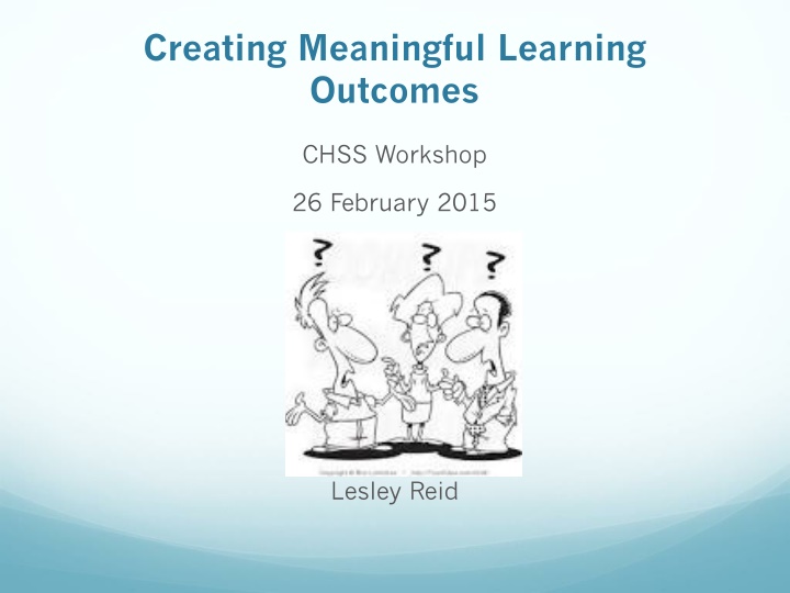 creating meaningful learning outcomes