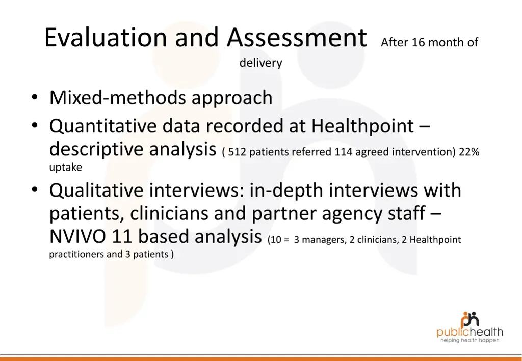 evaluation and assessment after 16 month