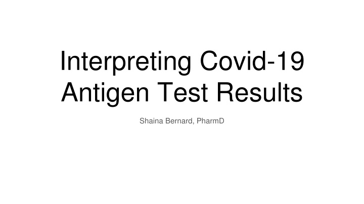 interpreting covid 19 antigen test results