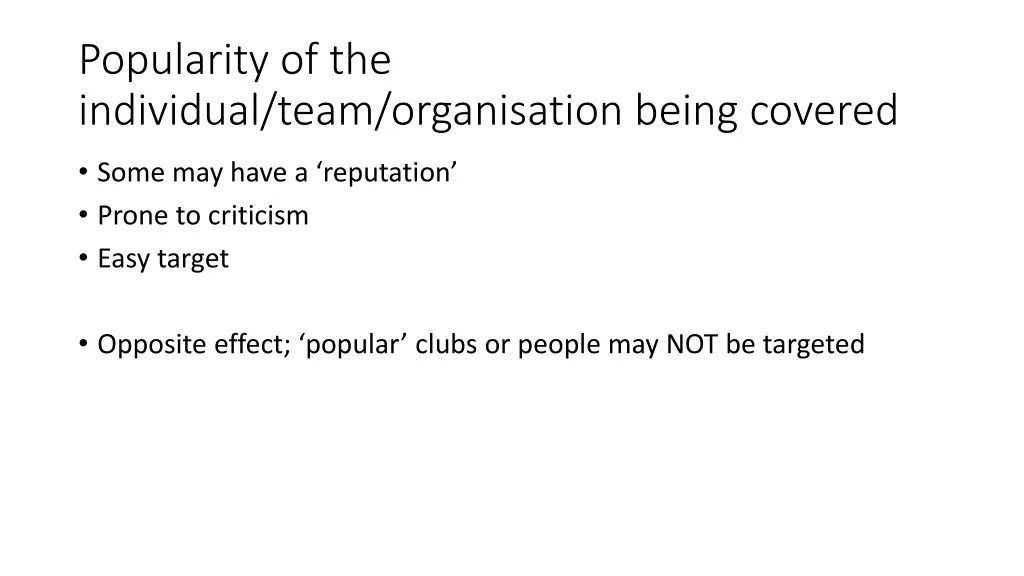 popularity of the individual team organisation