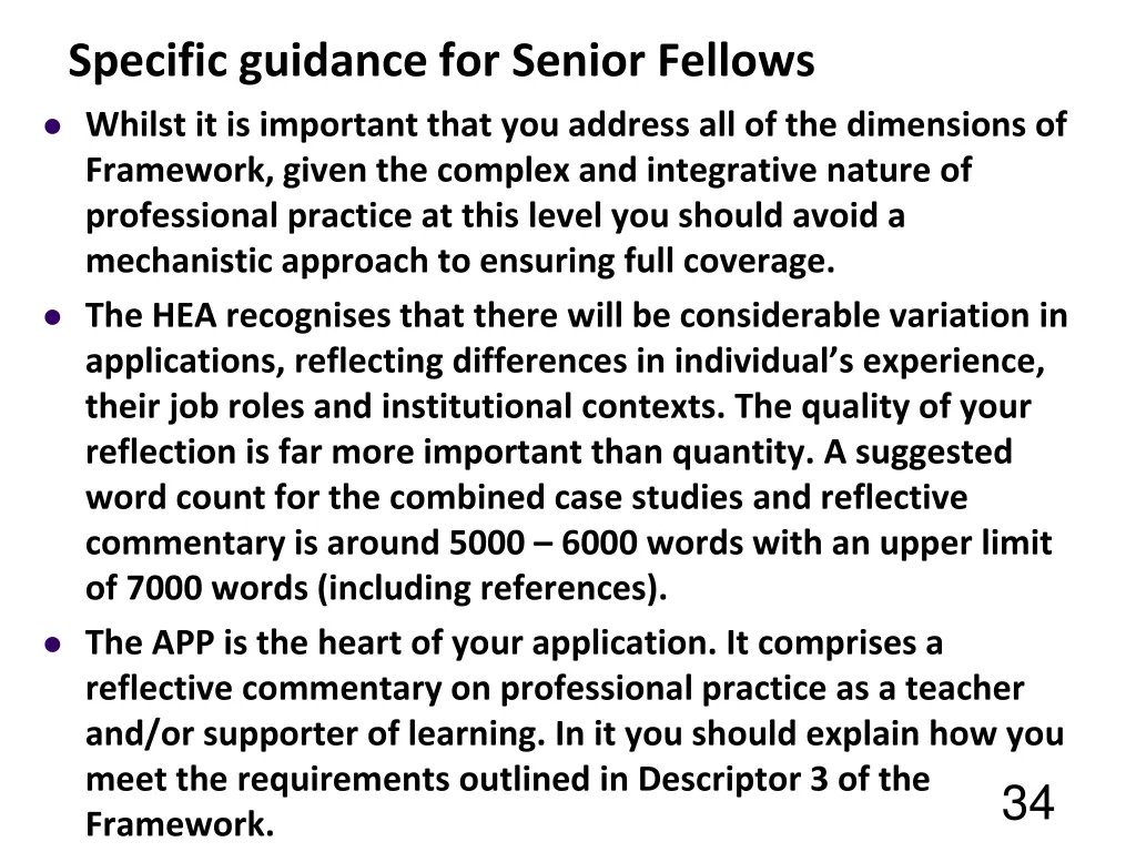 specific guidance for senior fellows