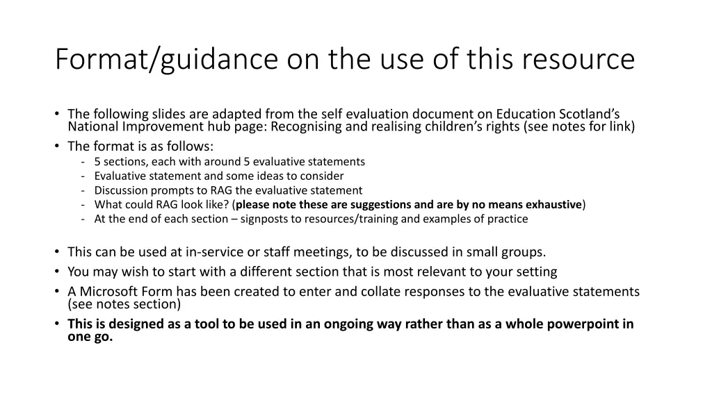 format guidance on the use of this resource