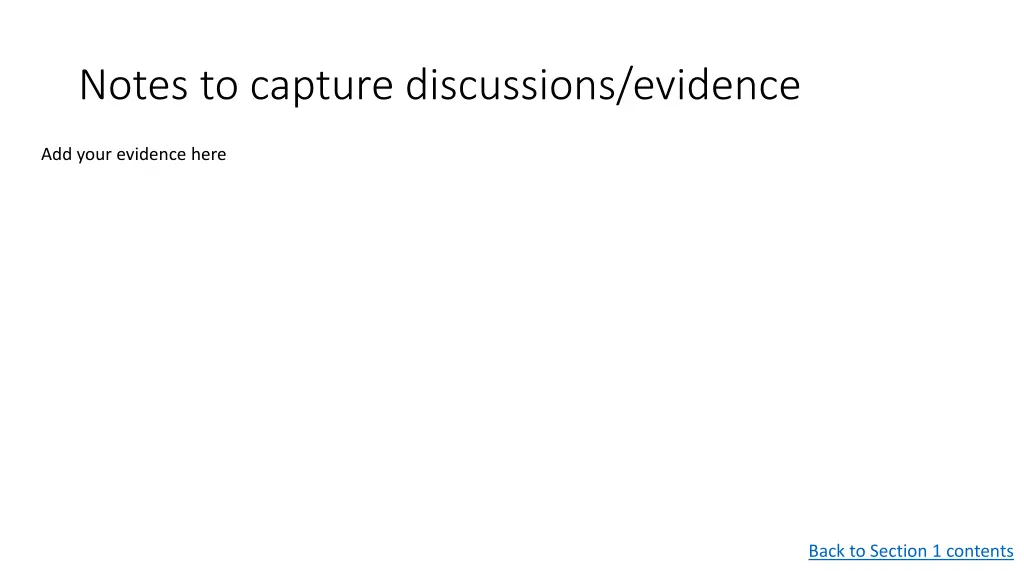 notes to capture discussions evidence 1