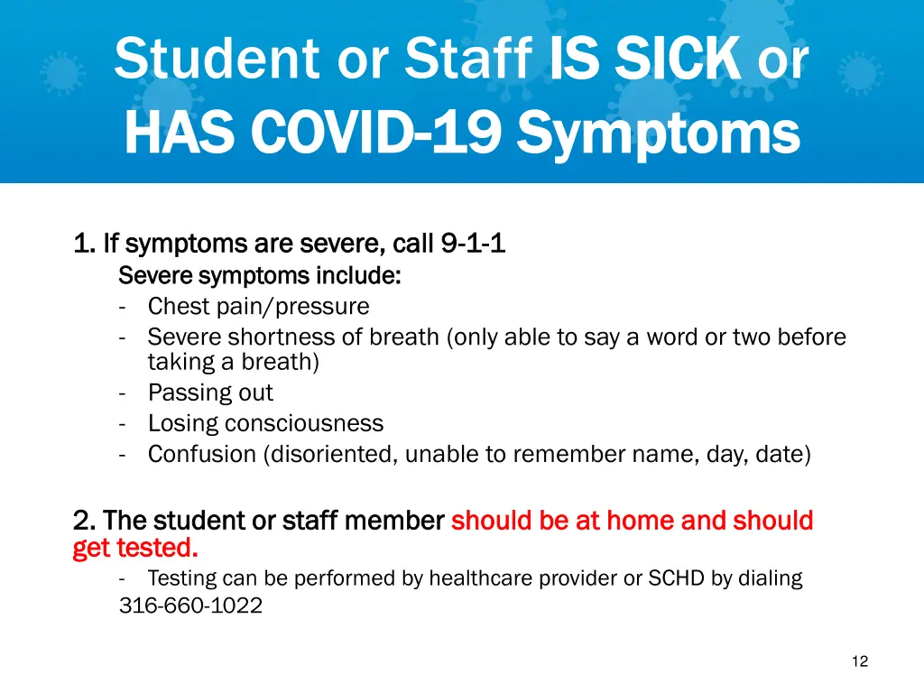 student or staff is sick has covid has covid