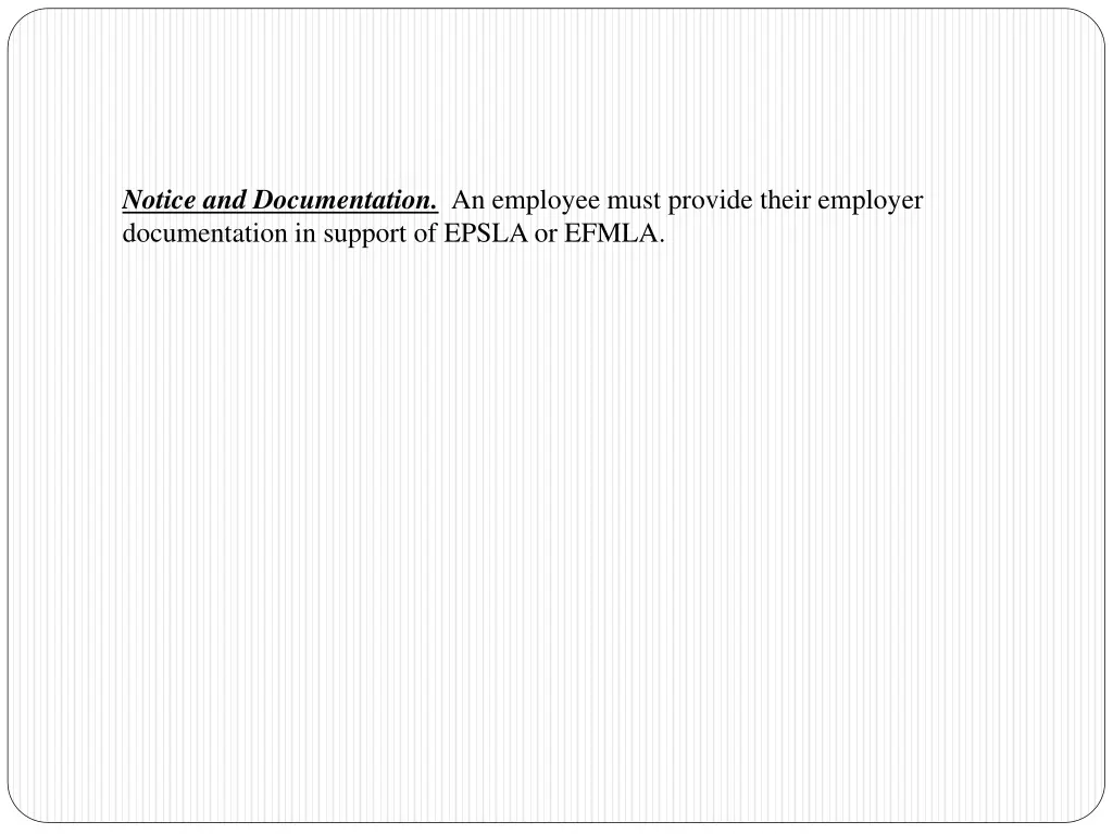 notice and documentation an employee must provide