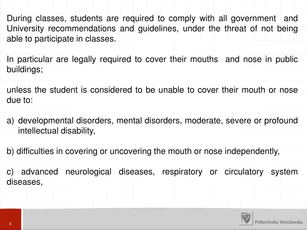 during classes students are required to comply