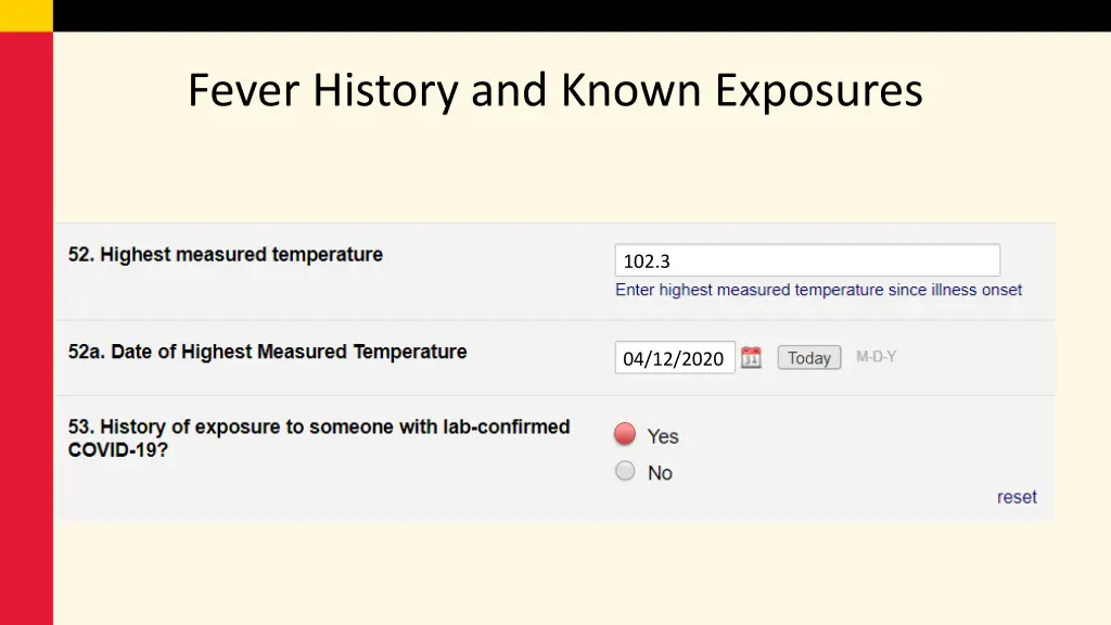 fever history and known exposures