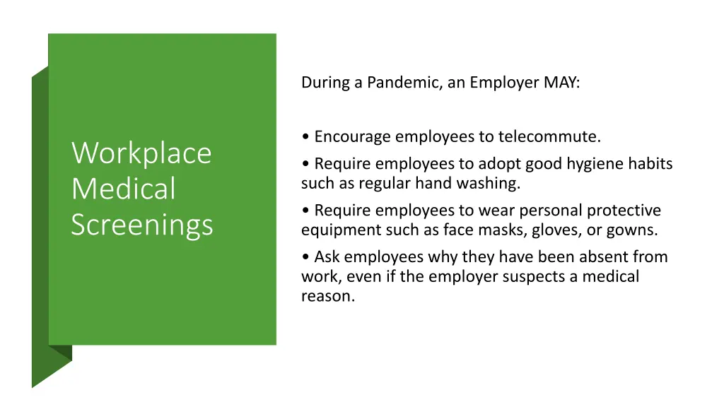 during a pandemic an employer may 1