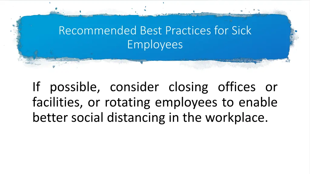 recommended best practices for sick employees 4