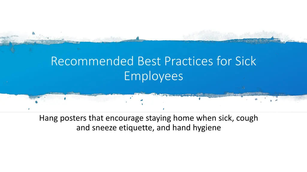 recommended best practices for sick employees