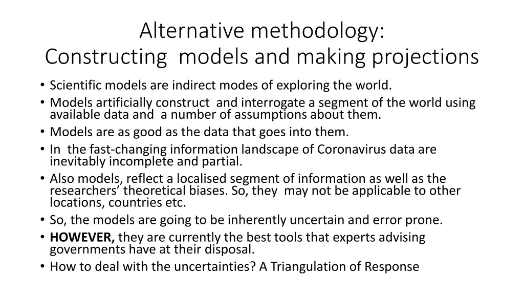 alternative methodology constructing models