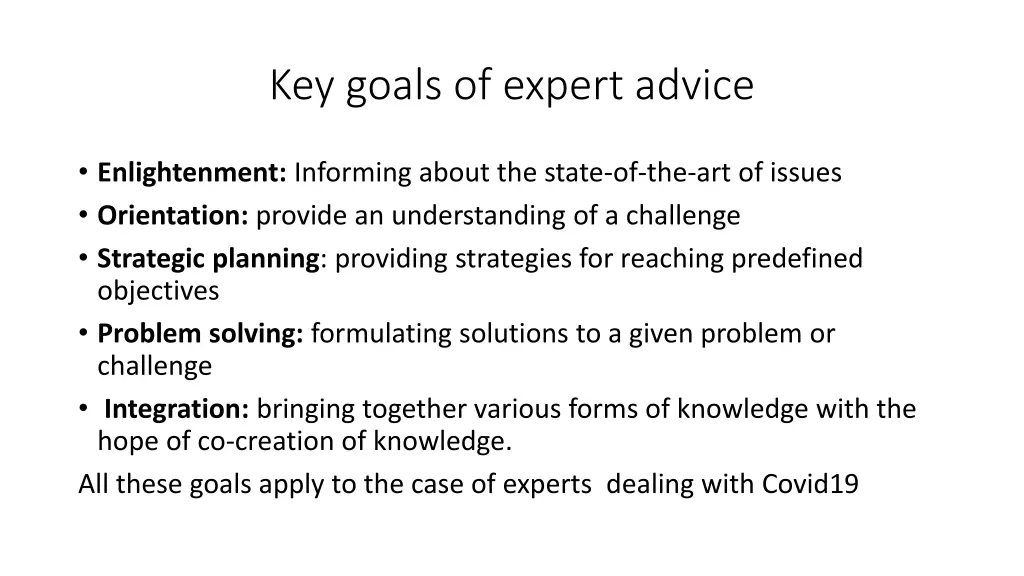 key goals of expert advice