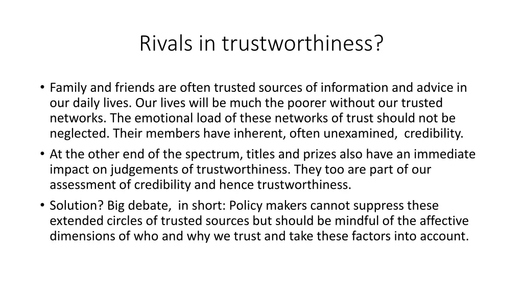 rivals in trustworthiness