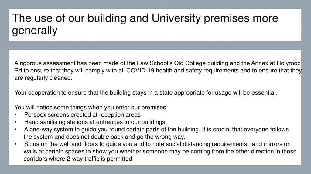 the use of our building and university premises