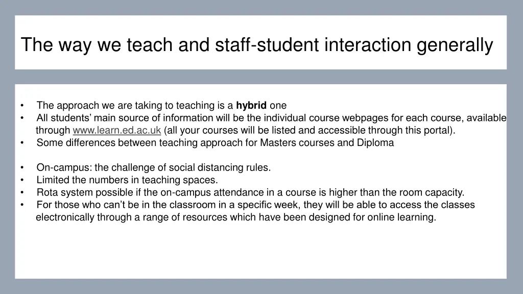 the way we teach and staff student interaction