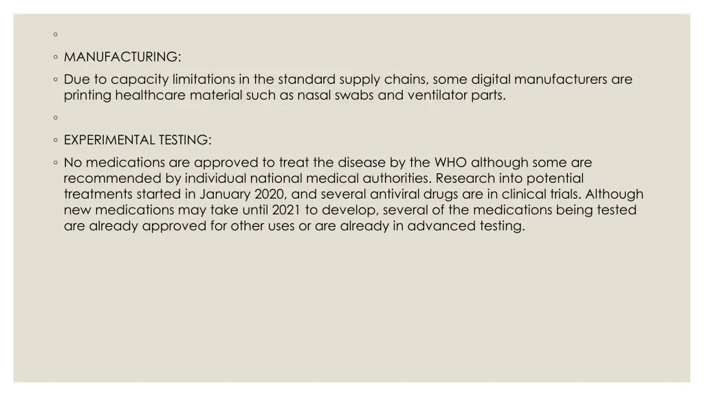 manufacturing due to capacity limitations