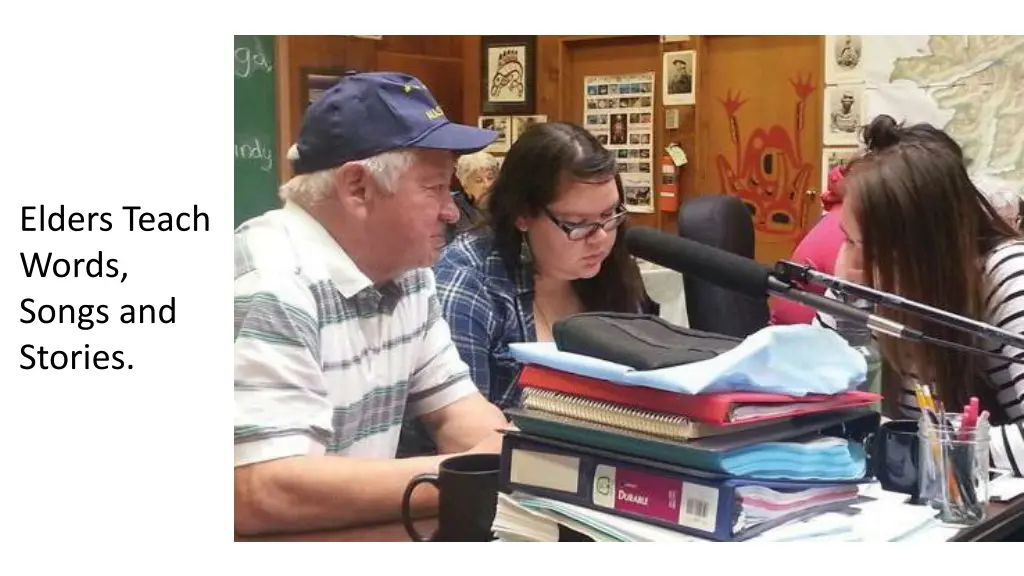 elders teach words songs and stories