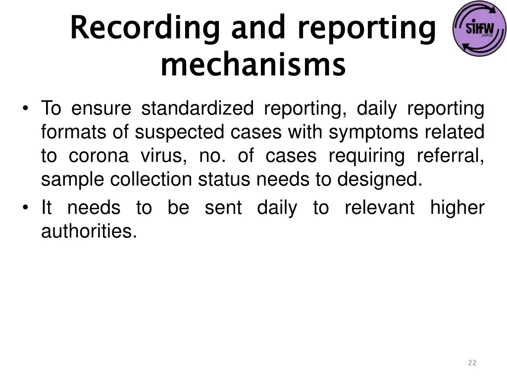 recording and reporting mechanisms to ensure