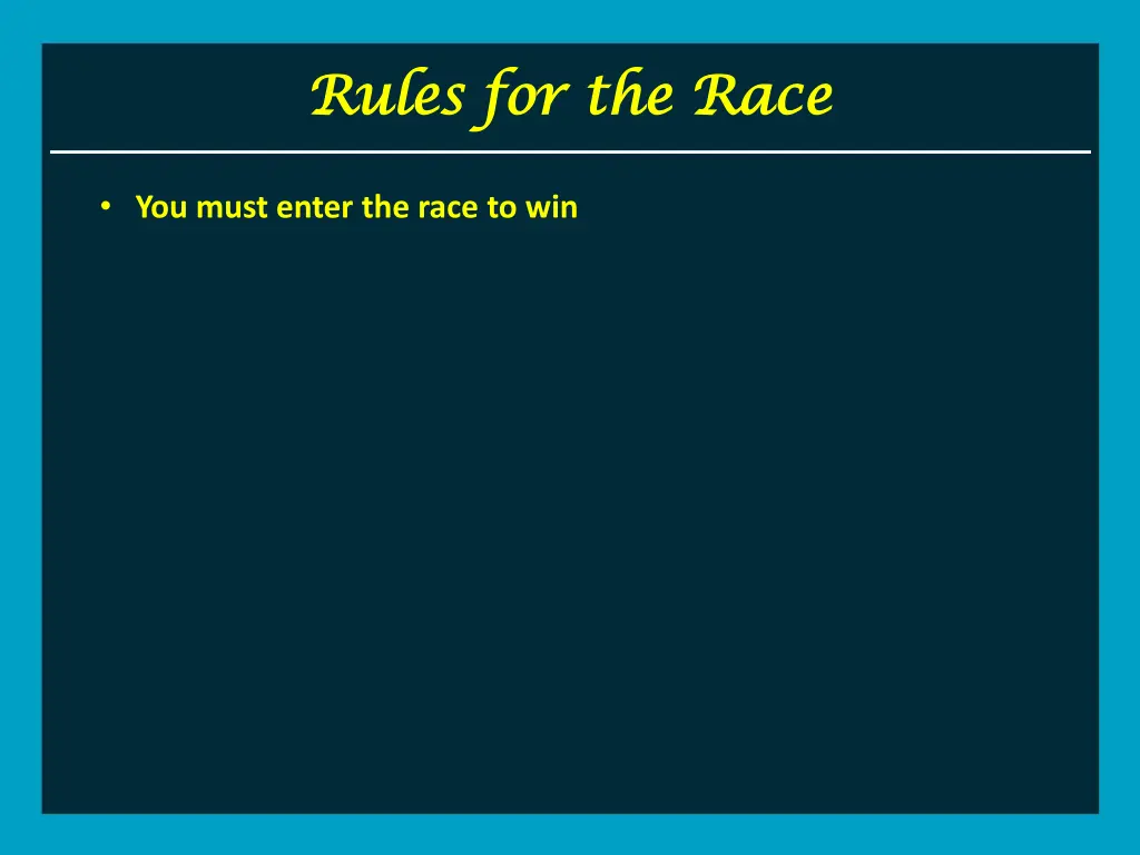 rules for the race rules for the race 1