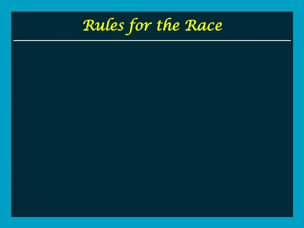 rules for the race rules for the race