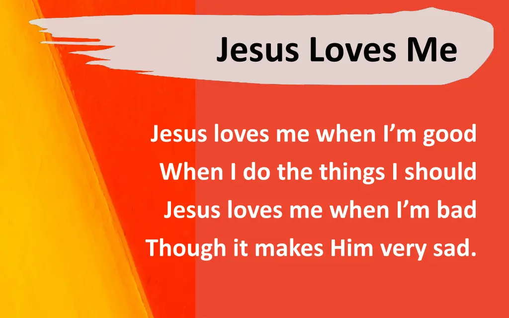 jesus loves me 2