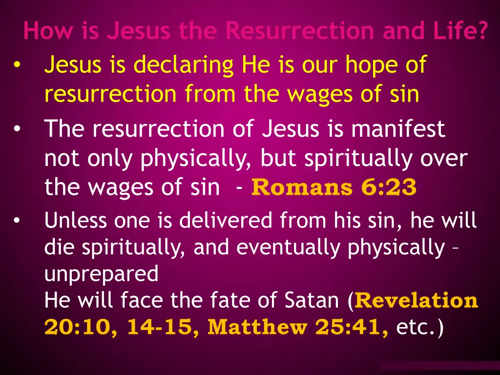 how is jesus the resurrection and life jesus 2