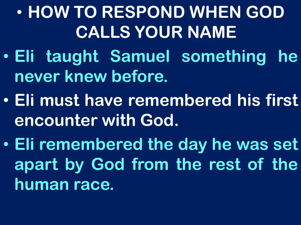 how to respond when god calls your name