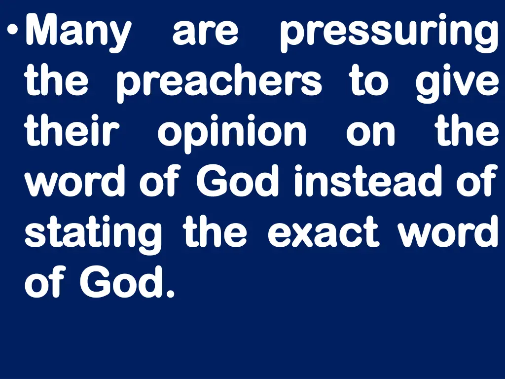 many many the the preachers preachers to their